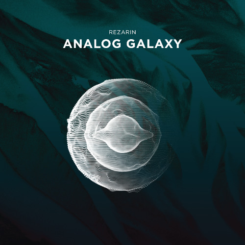 REZarin - Analog Galaxy