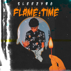 Sleezybo-Flame:Time