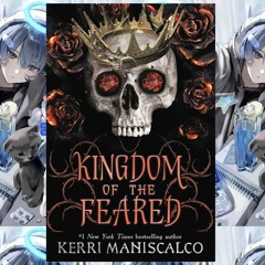 Download And Read (Book) Kingdom of the Feared (Kingdom of the Wicked, #3)
