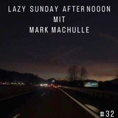 Lazy Sunday Afternooon #32