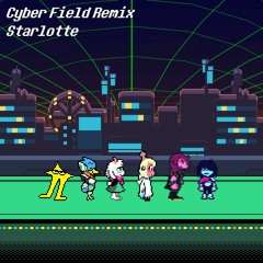 [Deltarune Remix] Cyber Field