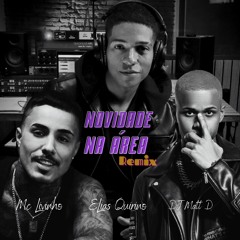 Mc Livinho - Novidade Na Área (Remix Elias Quirino)