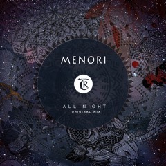 Menori - All Night [Tibetania Orient]