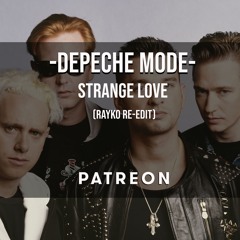 Depeche Mode - Strange Love (Rayko Re - Edit)