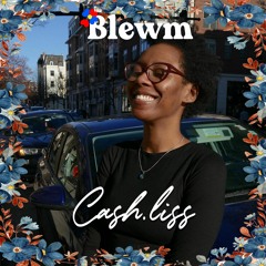 Blewm Radio Ep. 6 | Cash.liss | Club, Ballroom, Baile, House, Hip Hop, Remixes DJ Mix