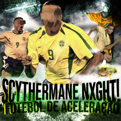 FUTEBOL DE ACELERAÇÃO (Feat. Nxght!)