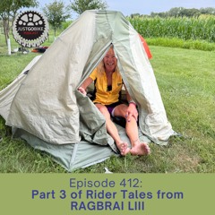 Episode 412: Part 3 of Rider Tales from RAGBRAI LIII