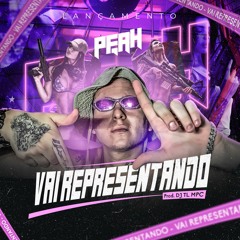 MC PEAH - VAI REPRESENTANDO (PROD. DJ TL MPC & DJ FERRUJO DA SERRA)