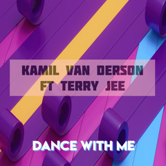 Dance With Me (feat. Terry Jee)
