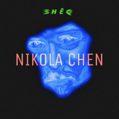 Nikola Chen - Poroshēq (speed up)
