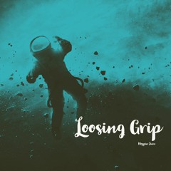 Loosing Grip