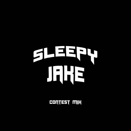 SLEEPYJAKE HAPPY DAZE CONTEST MIX