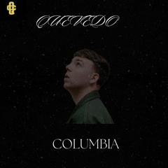 Columbia - Quevedo (speed up)