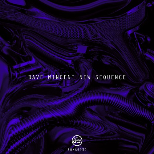 Premiere: Dave Wincent - New Sequence 01 [SOMA693D]