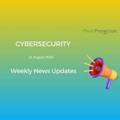 Rising Usdt Phishing,Zimbra Credential Targeting,UAE Phishing-Cybersecurity News[August 21,2023]