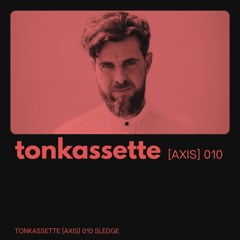 TONKASSETTE [Axis] 010 Sledge