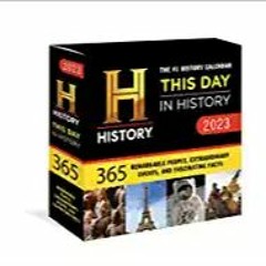 Download⚡️(PDF)❤️ 2023 History Channel This Day in History Boxed Calendar: 365 Remarkable People, Ex