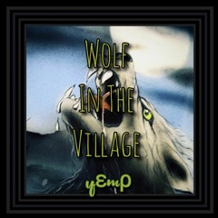 Wolf In The Village