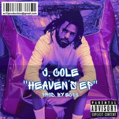 J. Cole - Heaven's EP [Prod. by EC13]