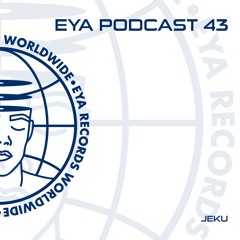 EYA PODCAST 43 - JEKU