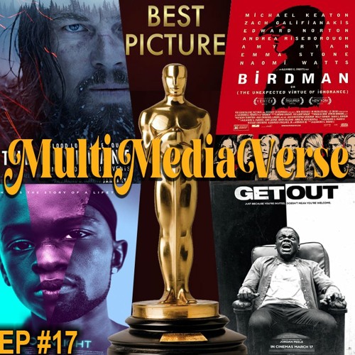 EP 17 - What is the Best Picture? (Countdown Part 2 - 2014-2017)