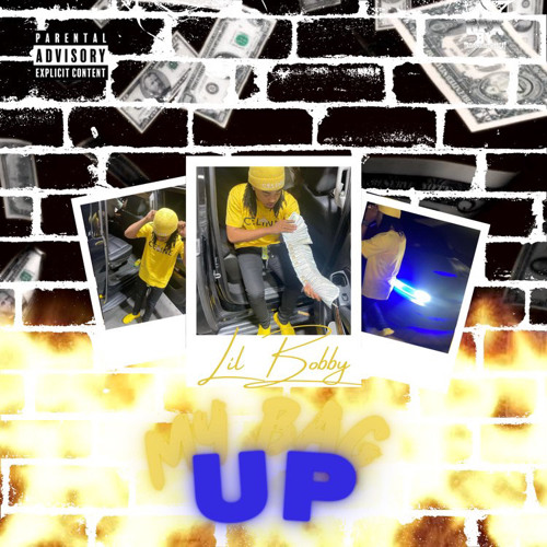 Lil Bobby- My bag up