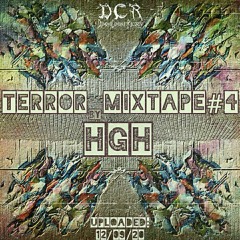 HGH | Terror Mixtape#4 | 12/09/20