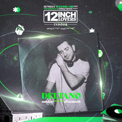 DELTANO @ 12 Inch Lovers INDOOR 2024 (ZONDAG)