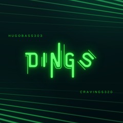 DINGS w/ cravings320