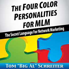 FREE EPUB 📕 The Four Color Personalities for MLM: The Secret Language For Network Ma