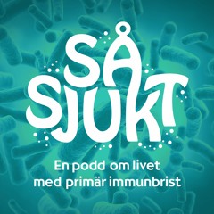 Avsnitt 22: Tidig upptäckt av primär immunbrist livsviktigt