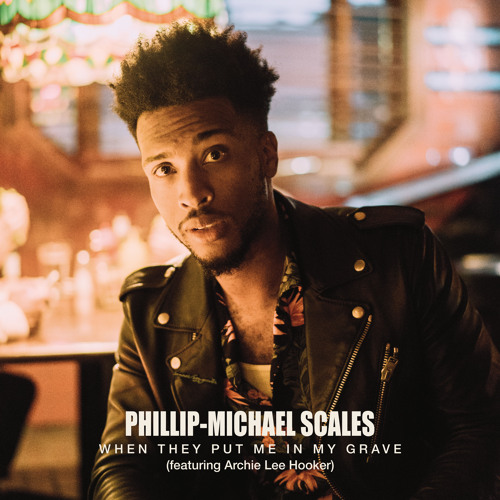 When They Put Me in My Grave (feat. Archie Lee Hooker)