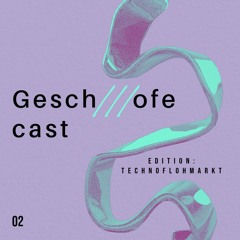 Geschwofecast Technoflohmarkt #02 BananaBangers