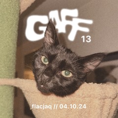GAFF 13 - flacjaq - 04/10/24
