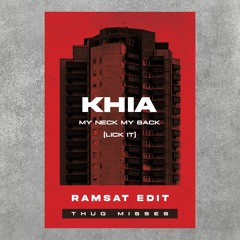 Khia - My Neck, My Back (Ramsat Edit) - Free DL