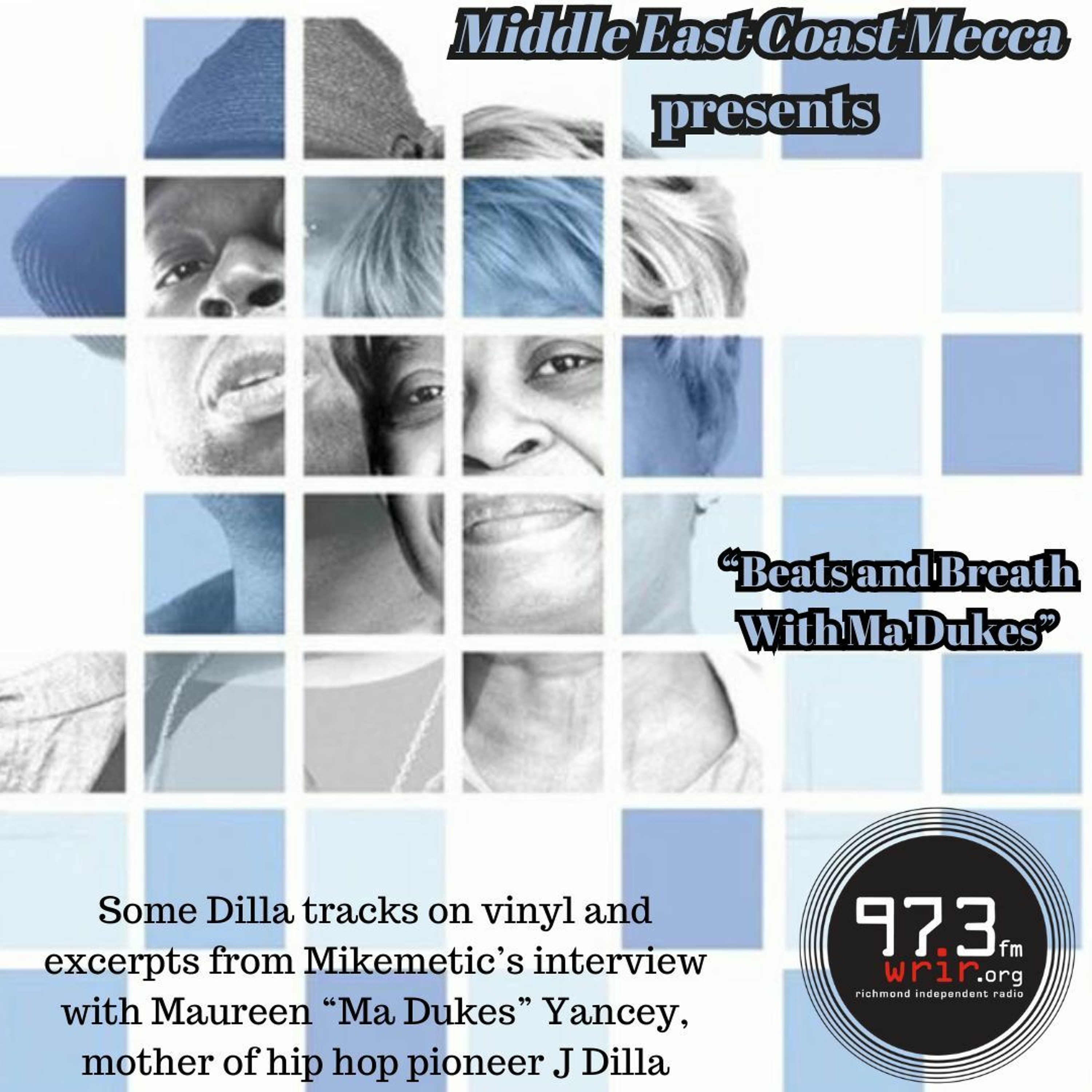 Middle East Coast Mecca ::: 27 Mar 2024 ::: "Beats and Breath With Ma Dukes" episode artwork