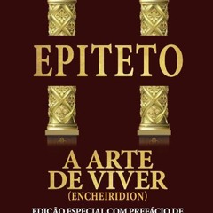 Epub✔ A Arte de Viver: Encheir?dion (Portuguese Edition)