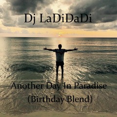 Phil Collins - Another Day In Paradise (Dj LaDiDaDi's Birthday Blend)