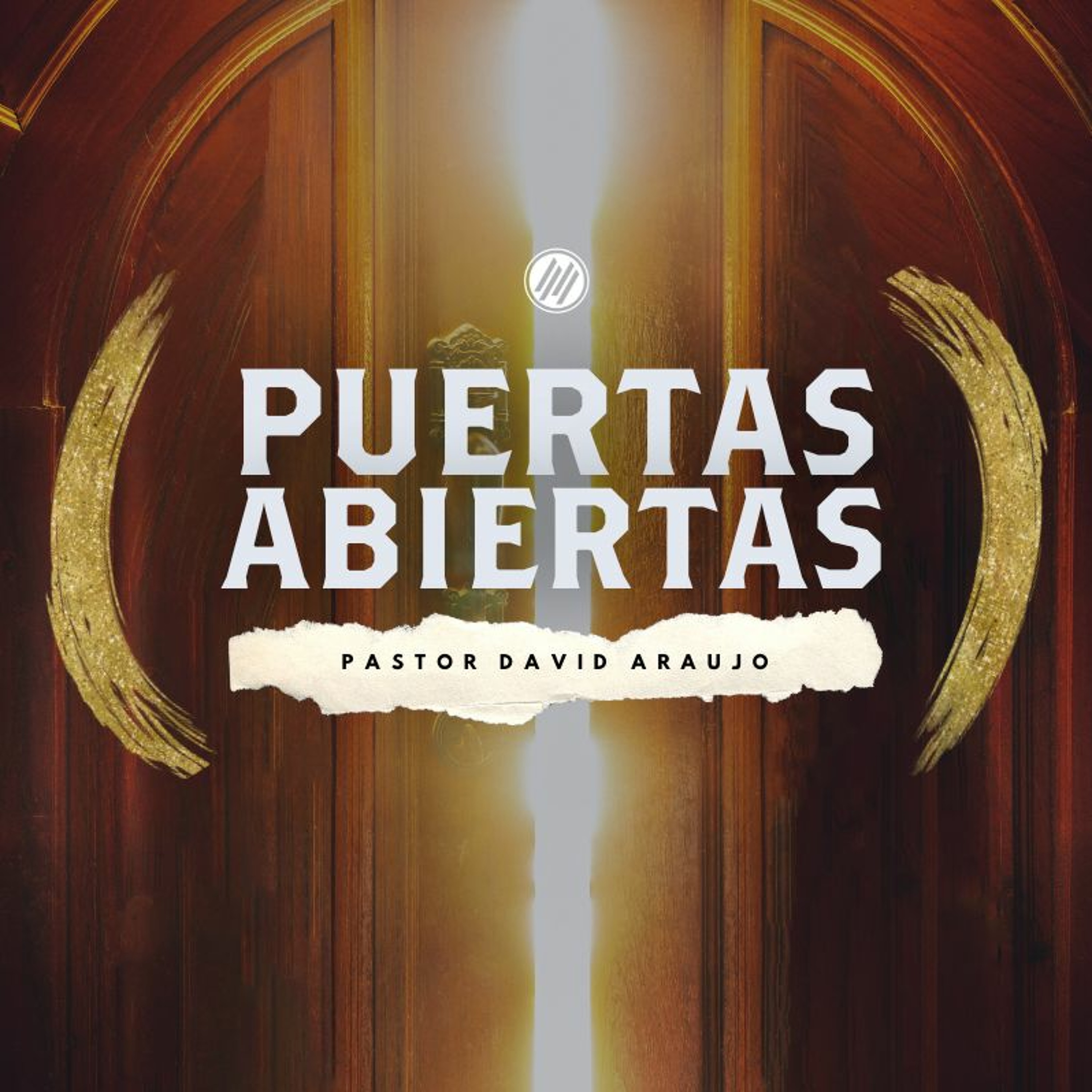 Puertas Abiertas :: Pastor David Araujo | 08.14.2022 episode artwork