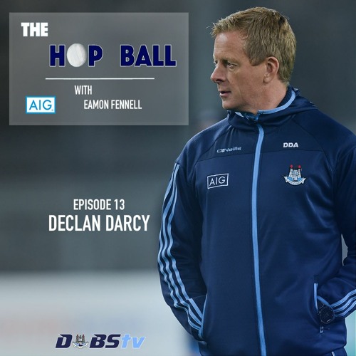 The Hop Ball Episode 13- Declan Darcy