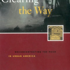 ⚡Read🔥Book Clearing the Way: Deconcentrating the Poor in Urban America (Urban Institute Press)