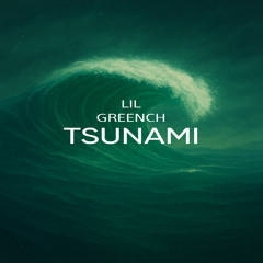 TSUNAMI