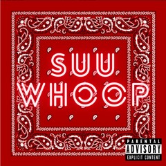 Suu Whoop
