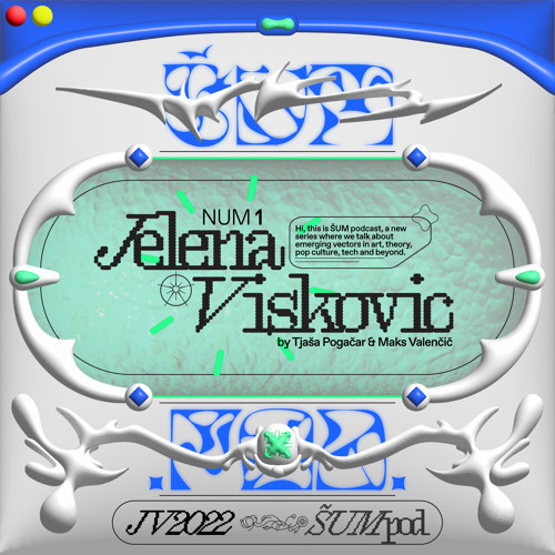 ŠUM Pod#1: Jelena Viskovic