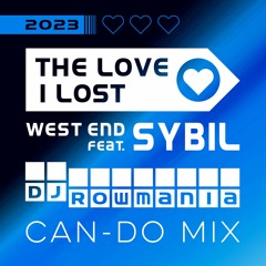 The Love I Lost (DJ Rowmania Can-Do Mix) *TEASER* - West End feat. Sybil
