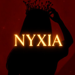 NYXIA | QUEEN OF THE OUTCASTS