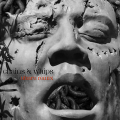 chains and whips (uhuru remix)
