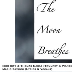 The Moon Breathes