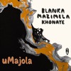 MBR701 - Blanka Mazimela & Khonaye - uMajola (Original Mix)