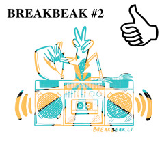 BREAKBEAK #2